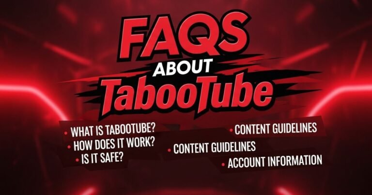 FAQs About TabooTube